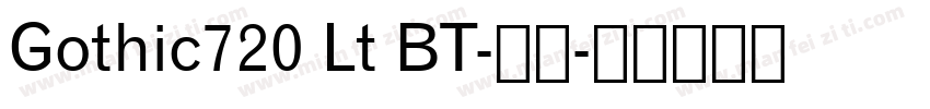 Gothic720 Lt BT-常规字体转换
